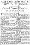  Captain and Mate of barge GOTHIC lost in channel. Captain Joseph Alexander Skinner and Mate William Briggs were lost when Goldsmith's motor barge GOTHIC capsized off Dover.
 Cutting from News of the World, 12 December 1937, supplied by Ann Shrubb, who was a descendant of Joseph Skinner.  IA003990